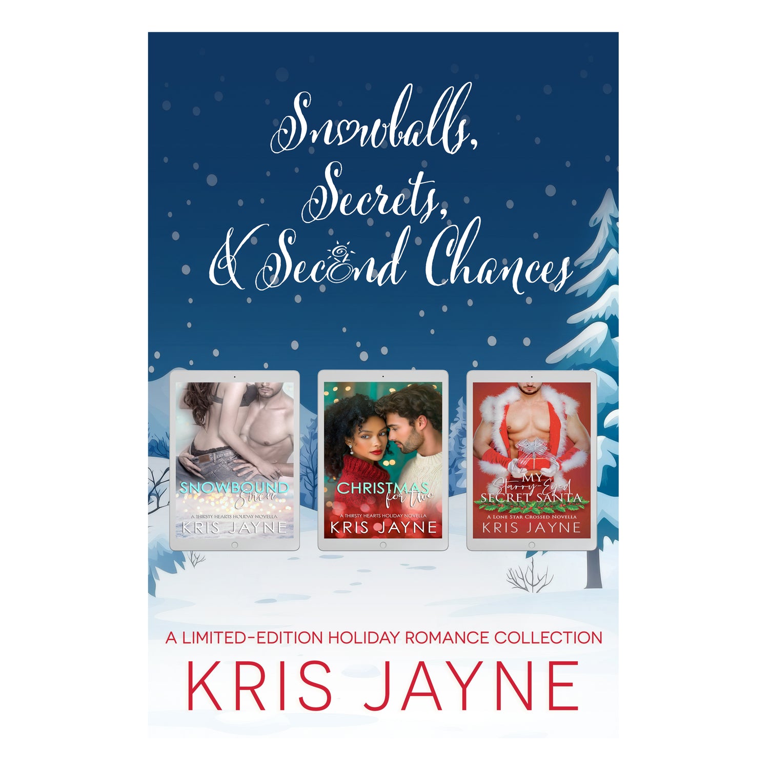 Snowballs, Secrets, and Second Chances